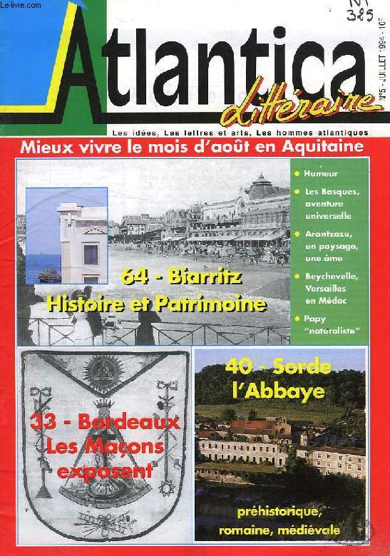 ATLANTICA LITTERAIRE, N 5, JUILLET 1994, LES IDEES, LES LETTRES ET ARTS, LES HOMMES ATLANTIQUES