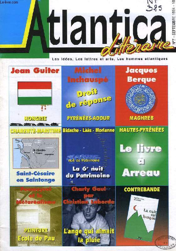 ATLANTICA LITTERAIRE, N 7, SEPT. 1994, LES IDEES, LES LETTRES ET ARTS, LES HOMMES ATLANTIQUES