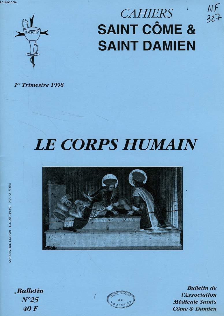 CAHIERS SAINT COME & SAINT DAMIEN, N 25, 1er TRIM. 1998, LE CORPS HUMAIN