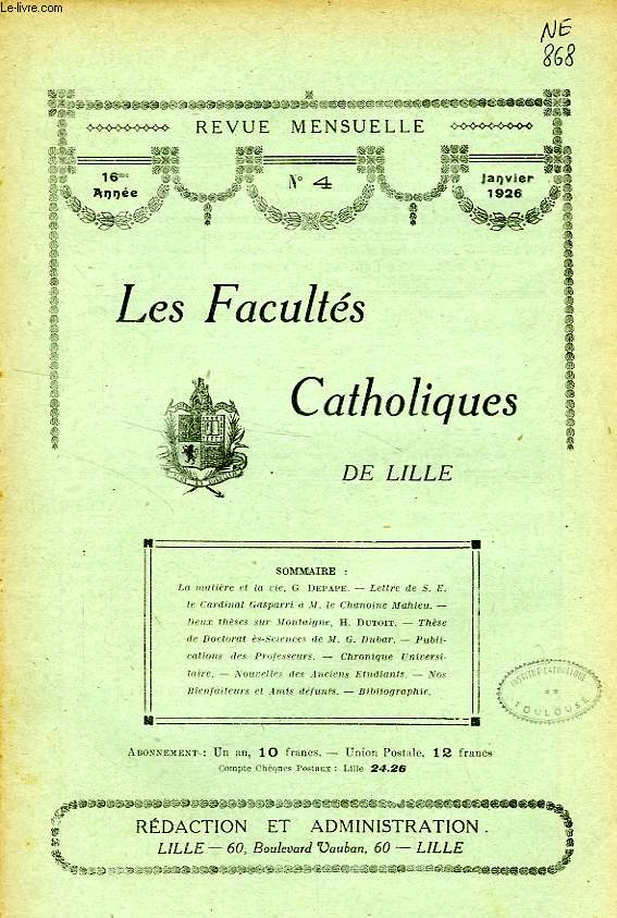 LES FACULTES CATHOLIQUES DE LILLE, 16e ANNEE, N 4, JAN. 1926