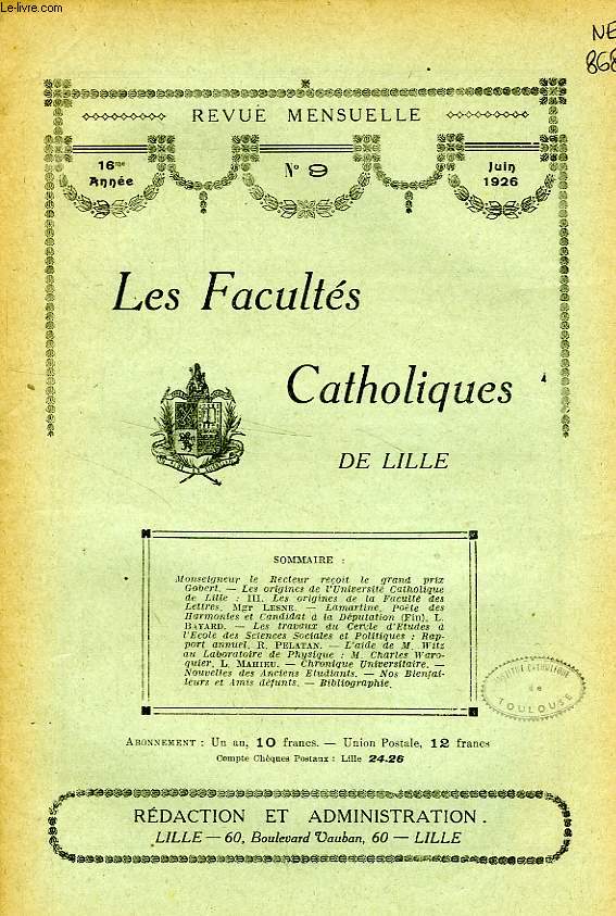 LES FACULTES CATHOLIQUES DE LILLE, 16e ANNEE, N 9, JUIN 1926