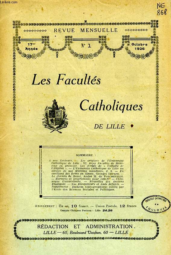 LES FACULTES CATHOLIQUES DE LILLE, 17e ANNEE, N 1, OCT. 1926
