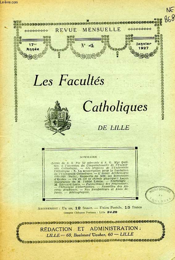 LES FACULTES CATHOLIQUES DE LILLE, 17e ANNEE, N 4, JAN. 1927