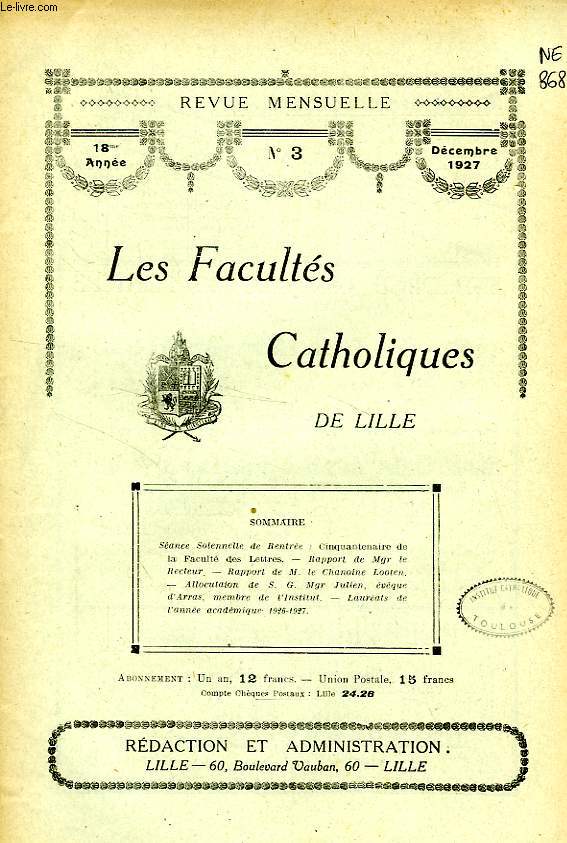 LES FACULTES CATHOLIQUES DE LILLE, 18e ANNEE, N 3, DEC. 1927