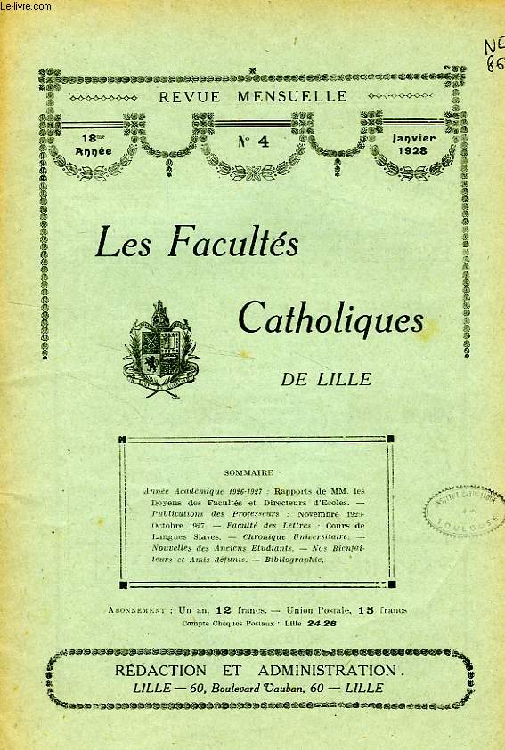 LES FACULTES CATHOLIQUES DE LILLE, 18e ANNEE, N 4, JAN. 1928