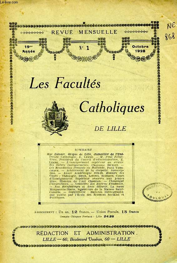 LES FACULTES CATHOLIQUES DE LILLE, 19e ANNEE, N 1, OCT. 1928