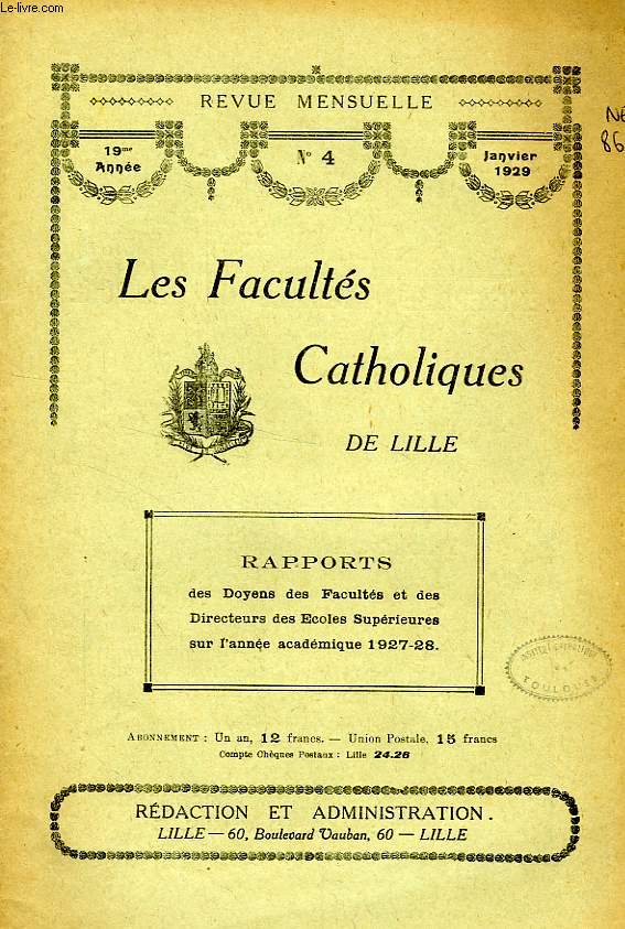 LES FACULTES CATHOLIQUES DE LILLE, 19e ANNEE, N 4, JAN. 1929