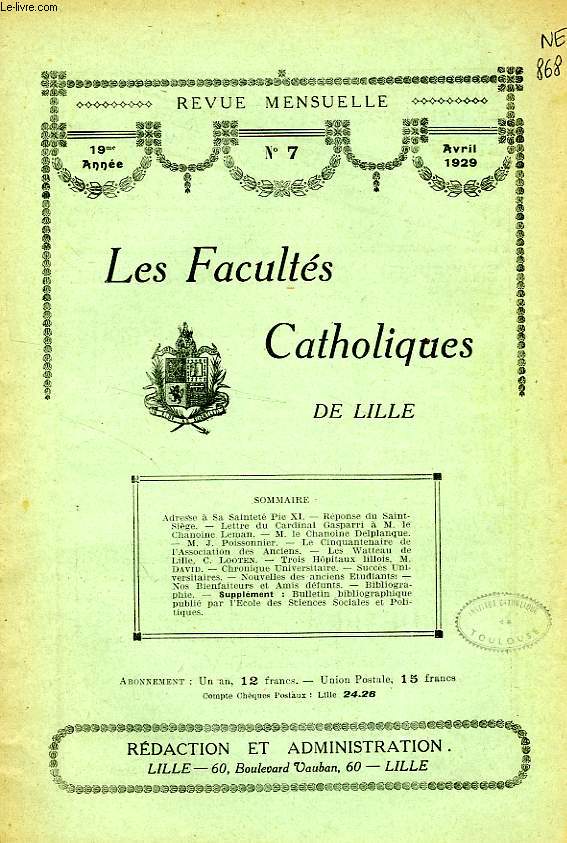 LES FACULTES CATHOLIQUES DE LILLE, 19e ANNEE, N 7, AVRIL 1929