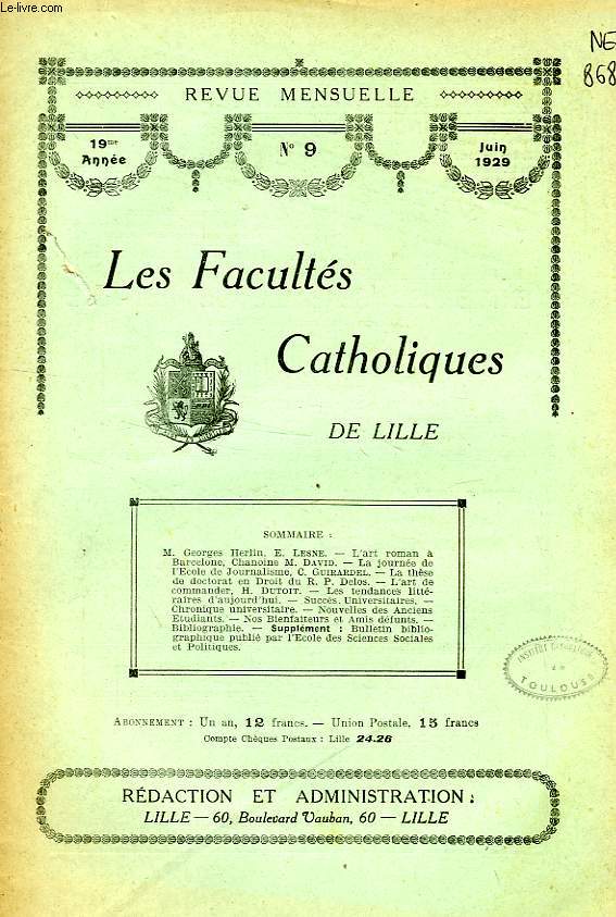 LES FACULTES CATHOLIQUES DE LILLE, 19e ANNEE, N 9, JUIN 1929