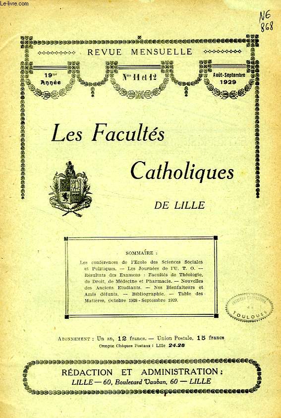 LES FACULTES CATHOLIQUES DE LILLE, 19e ANNEE, N 11-12, AOUT-SEPT. 1929
