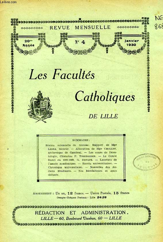LES FACULTES CATHOLIQUES DE LILLE, 20e ANNEE, N 4, JAN. 1930