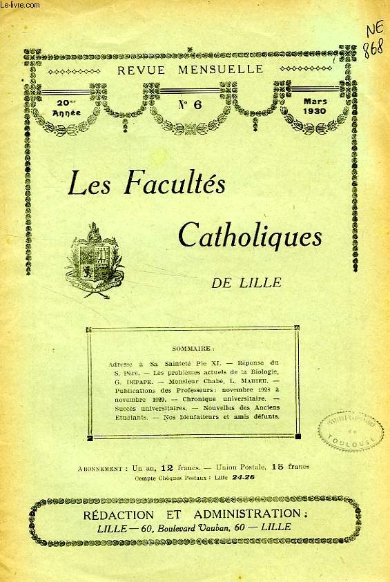 LES FACULTES CATHOLIQUES DE LILLE, 20e ANNEE, N 6, MARS 1930