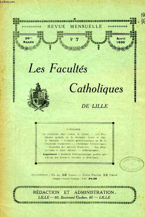 LES FACULTES CATHOLIQUES DE LILLE, 20e ANNEE, N 7, AVRIL 1930
