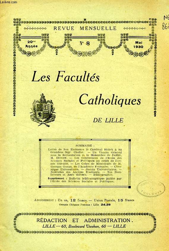 LES FACULTES CATHOLIQUES DE LILLE, 20e ANNEE, N 8, MAI 1930