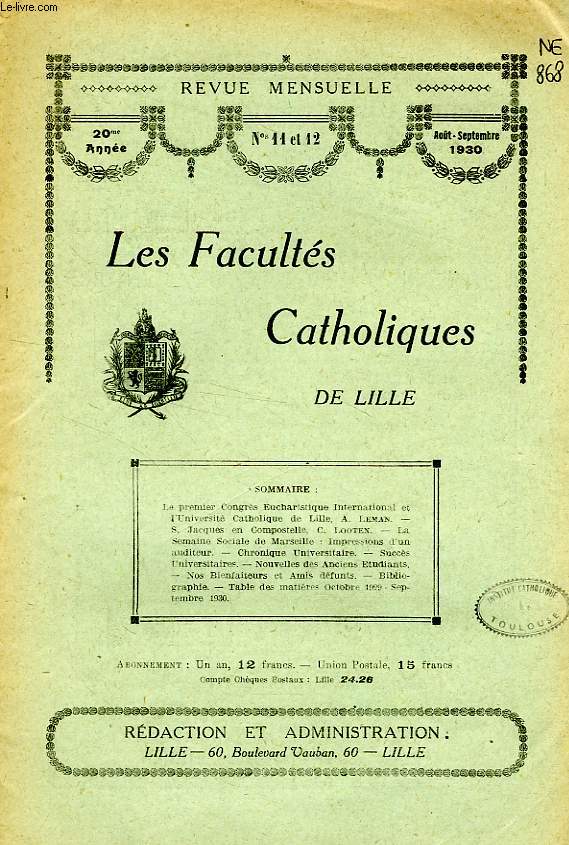 LES FACULTES CATHOLIQUES DE LILLE, 20e ANNEE, N 11-12, AOUT-SEPT. 1930