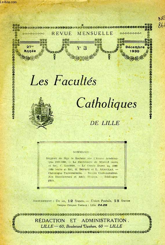 LES FACULTES CATHOLIQUES DE LILLE, 21e ANNEE, N 3, DEC. 1930
