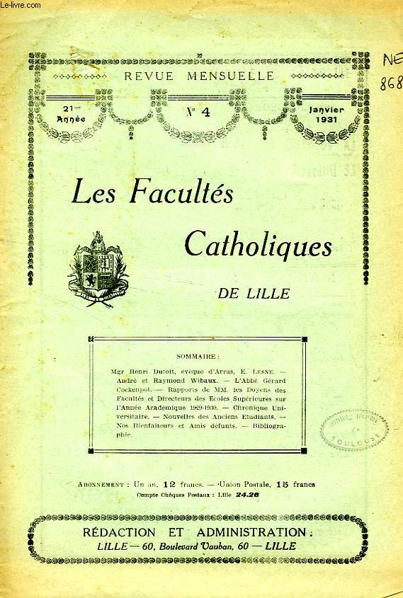 LES FACULTES CATHOLIQUES DE LILLE, 21e ANNEE, N 4, JAN. 1931