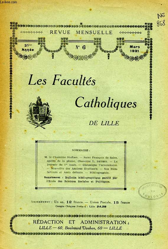LES FACULTES CATHOLIQUES DE LILLE, 21e ANNEE, N 6, MARS 1931
