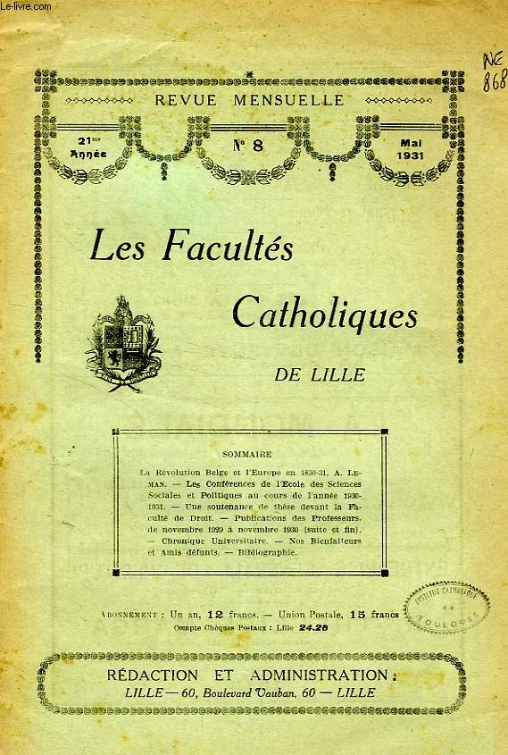 LES FACULTES CATHOLIQUES DE LILLE, 21e ANNEE, N 8, MAI 1931