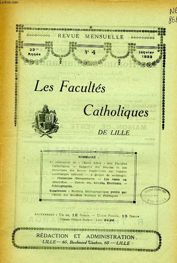 LES FACULTES CATHOLIQUES DE LILLE, 22e ANNEE, N 4, JAN. 1932