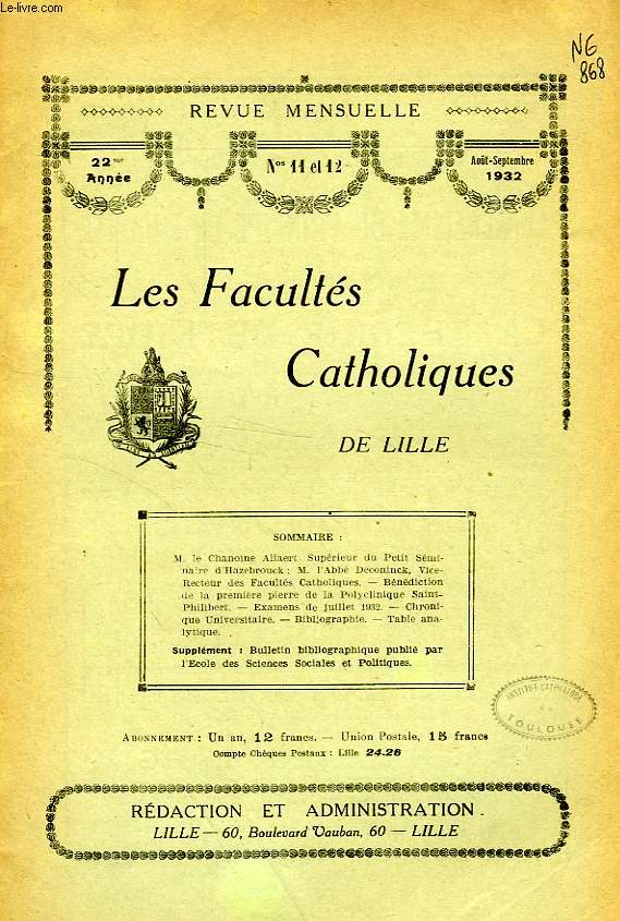 LES FACULTES CATHOLIQUES DE LILLE, 22e ANNEE, N 11-12, AOUT-SEPT. 1932