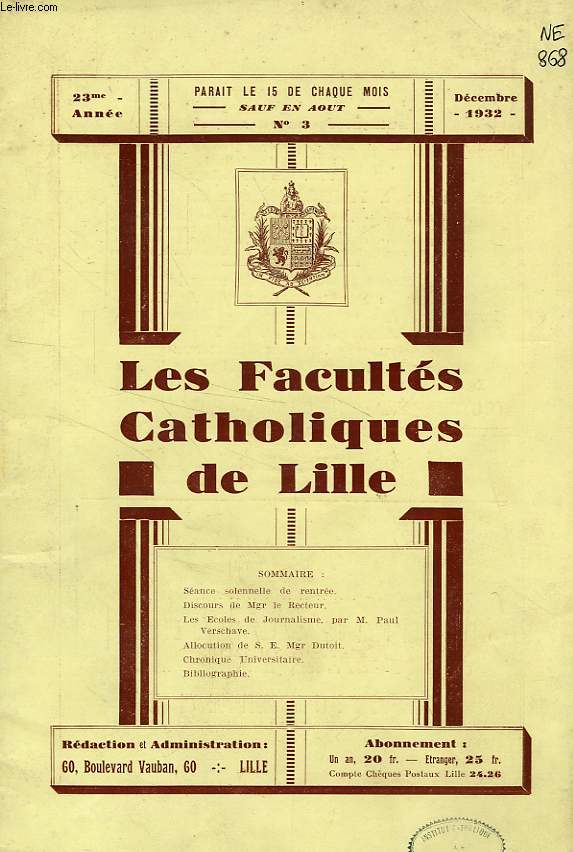 LES FACULTES CATHOLIQUES DE LILLE, 23e ANNEE, N 3, DEC. 1932