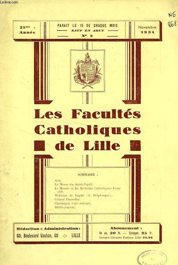 LES FACULTES CATHOLIQUES DE LILLE, 25e ANNEE, N 2, NOV. 1934