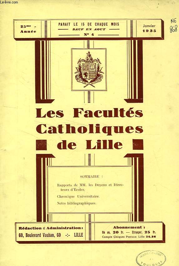 LES FACULTES CATHOLIQUES DE LILLE, 25e ANNEE, N° 4, JAN. 1935