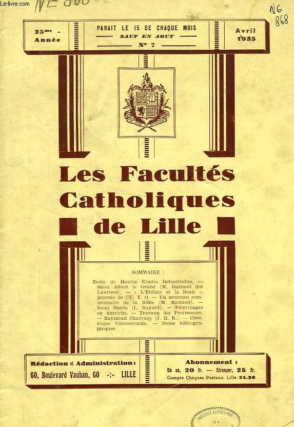 LES FACULTES CATHOLIQUES DE LILLE, 25e ANNEE, N 7, AVRIL 1935