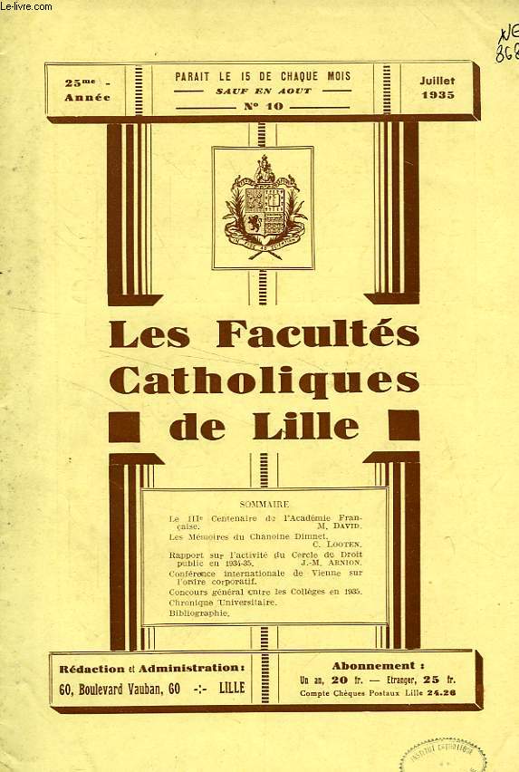 LES FACULTES CATHOLIQUES DE LILLE, 25e ANNEE, N 10, JUILLET 1935