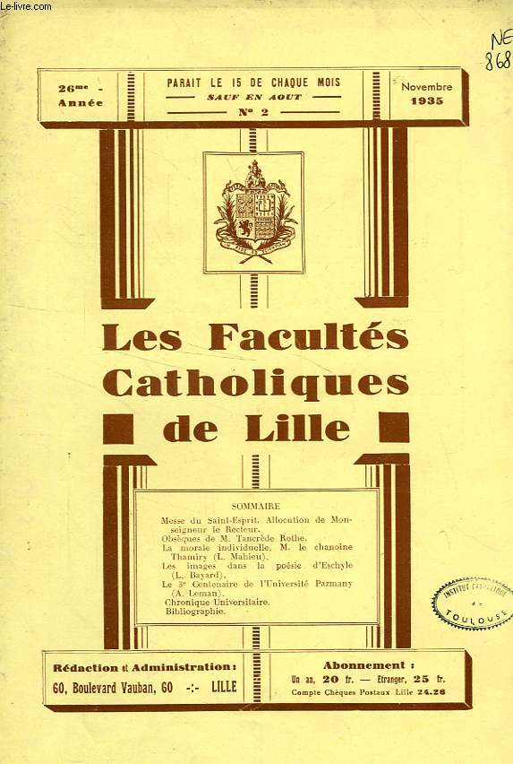 LES FACULTES CATHOLIQUES DE LILLE, 26e ANNEE, N 2, NOV. 1935