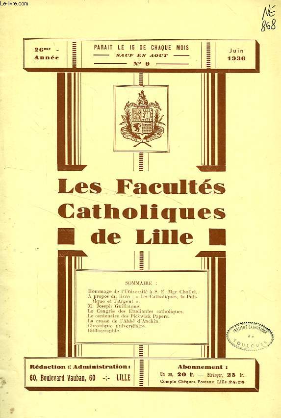 LES FACULTES CATHOLIQUES DE LILLE, 26e ANNEE, N 9, JUIN 1936