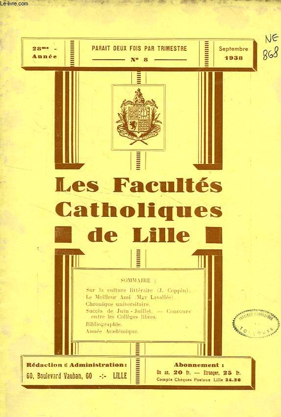 LES FACULTES CATHOLIQUES DE LILLE, 28e ANNEE, N 8, SEPT. 1938