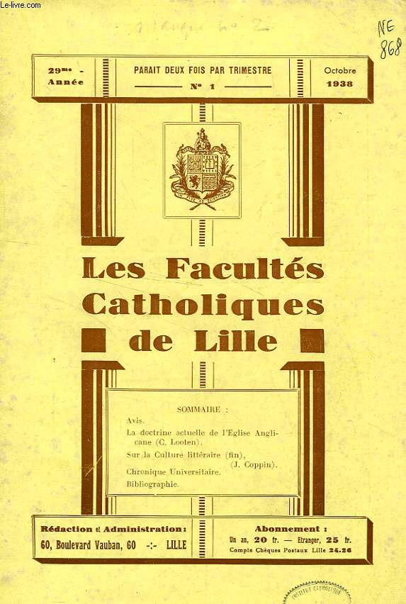 LES FACULTES CATHOLIQUES DE LILLE, 29e ANNEE, N 1, OCT. 1938