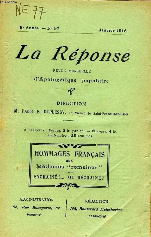 LA REPONSE, BULLETIN MENSUEL D'APOLOGETIQUE POPULAIRE, 9e ANNEE, N 97, JAN. 1916