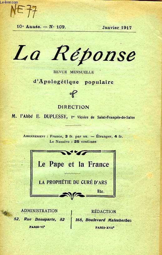 LA REPONSE, BULLETIN MENSUEL D'APOLOGETIQUE POPULAIRE, 10e ANNEE, N 109, JAN. 1917