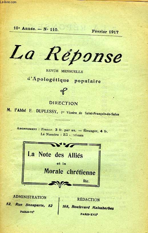 LA REPONSE, BULLETIN MENSUEL D'APOLOGETIQUE POPULAIRE, 10e ANNEE, N 110, FEV. 1917