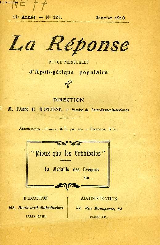 LA REPONSE, BULLETIN MENSUEL D'APOLOGETIQUE POPULAIRE, 11e ANNEE, N 121, JAN. 1918