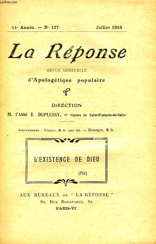 LA REPONSE, BULLETIN MENSUEL D'APOLOGETIQUE POPULAIRE, 11e ANNEE, N 127, JUILLET 1918