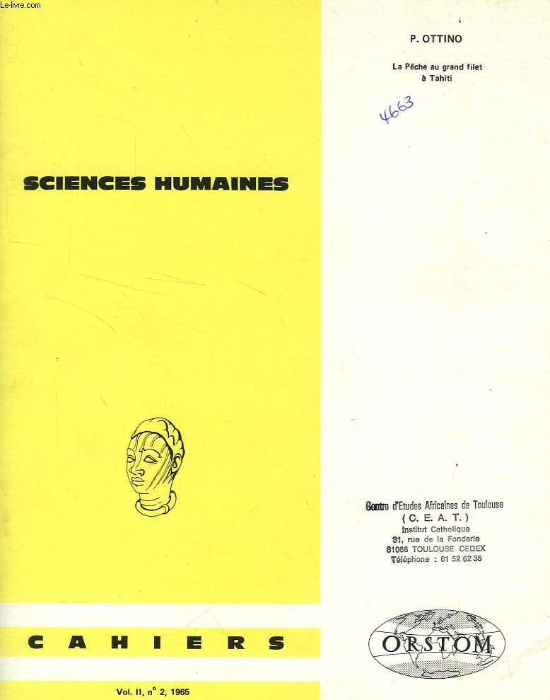 CAHIERS ORSTOM, SCIENCES HUMAINES, VOL. II, N 2, 1965, LA PECHE AU GRAND FILET A TAHITI