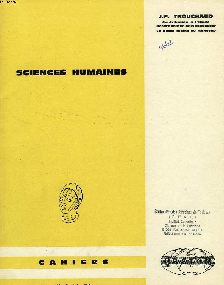 CAHIERS ORSTOM, SCIENCES HUMAINES, VOL. II, N 3, 1965, CONTRIBUTION A L'ETUDE GEOGRAPHIQUE DE MADAGASCAR, LA BASSE PLAINE DE MANGOKY