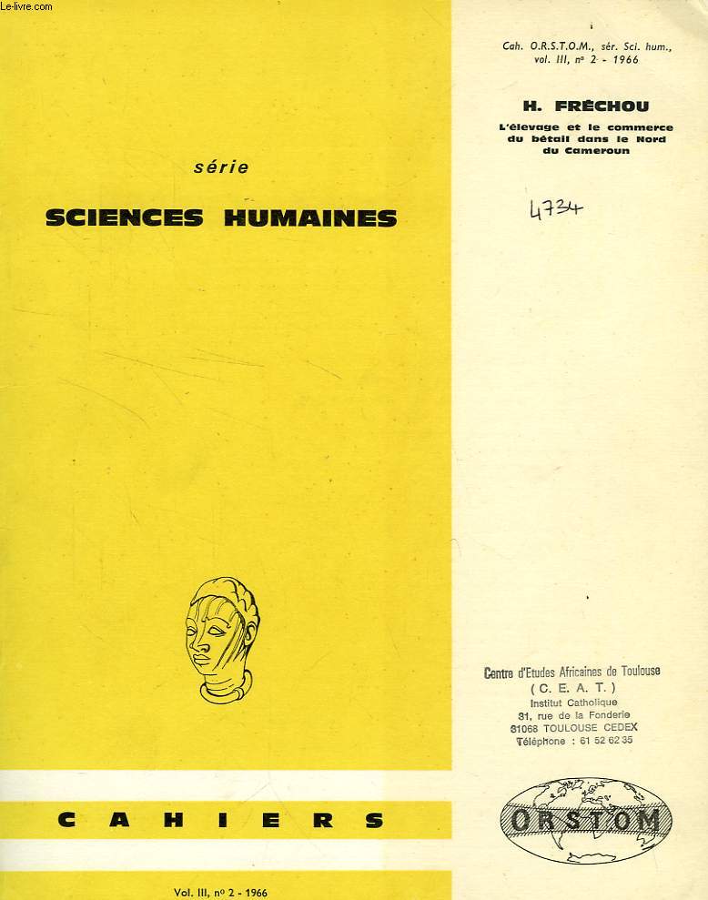 CAHIERS ORSTOM, SCIENCES HUMAINES, VOL. III, N 2, 1966, L'ELEVAGE ET LE COMMERCE DU BETAIL DANS LE NORD DU CAMEROUN