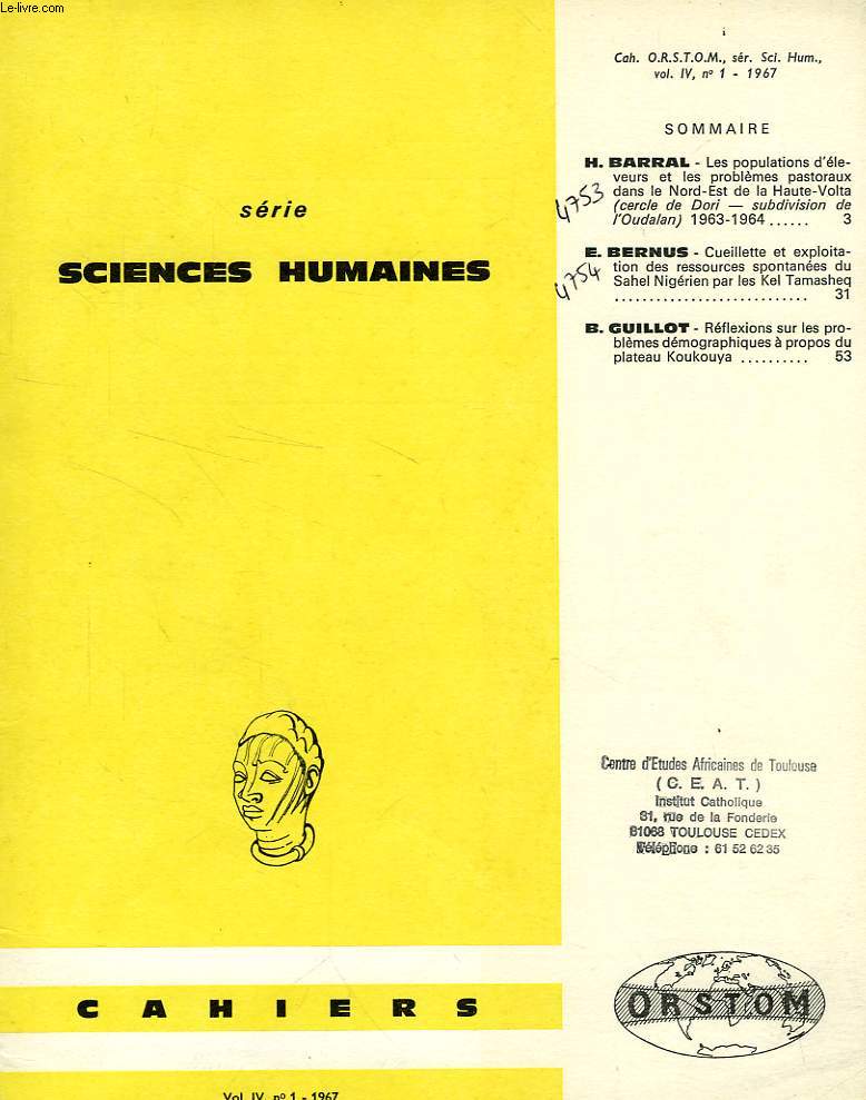 CAHIERS ORSTOM, SCIENCES HUMAINES, VOL. IV, N 1, 1967
