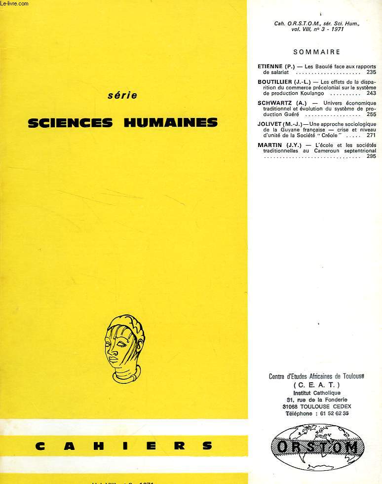 CAHIERS ORSTOM, SCIENCES HUMAINES, VOL. VIII, N 3, 1971