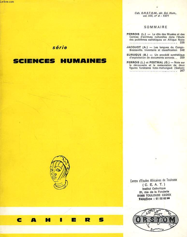 CAHIERS ORSTOM, SCIENCES HUMAINES, VOL. VIII, N 4, 1971
