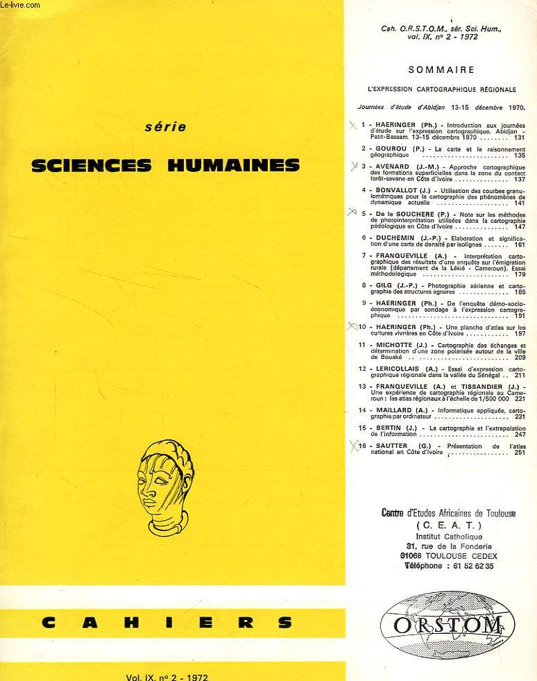 CAHIERS ORSTOM, SCIENCES HUMAINES, VOL. IX, N 2, 1972