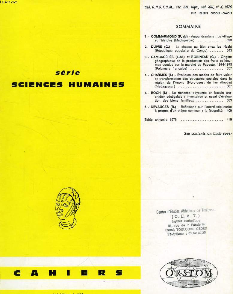 CAHIERS ORSTOM, SCIENCES HUMAINES, VOL. XIII, N 4, 1976