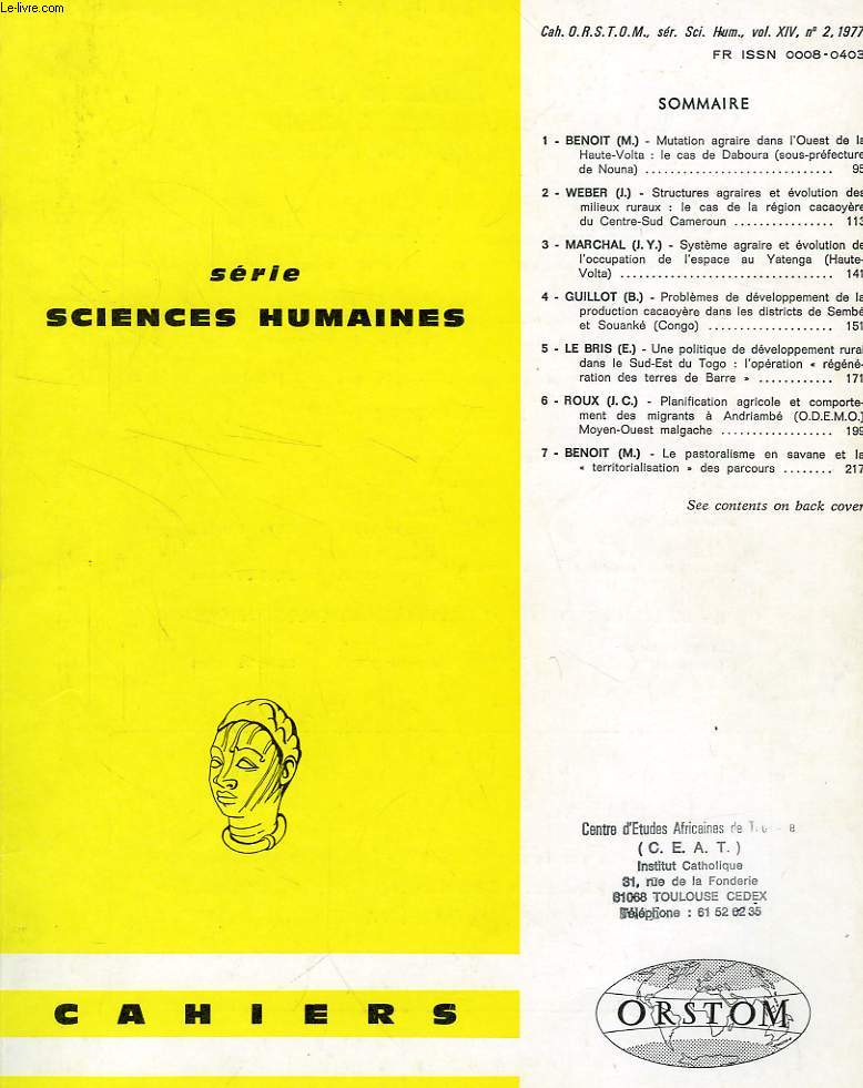CAHIERS ORSTOM, SCIENCES HUMAINES, VOL. XIV, N 2, 1977