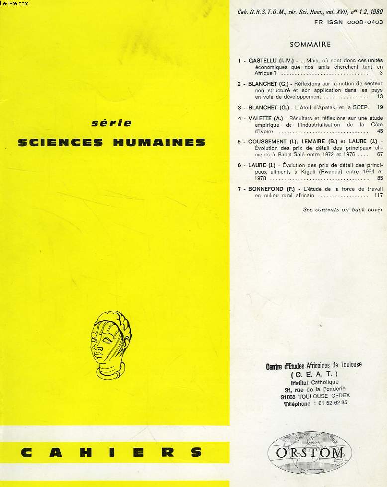 CAHIERS ORSTOM, SCIENCES HUMAINES, VOL. XVII, N 1-2, 1980