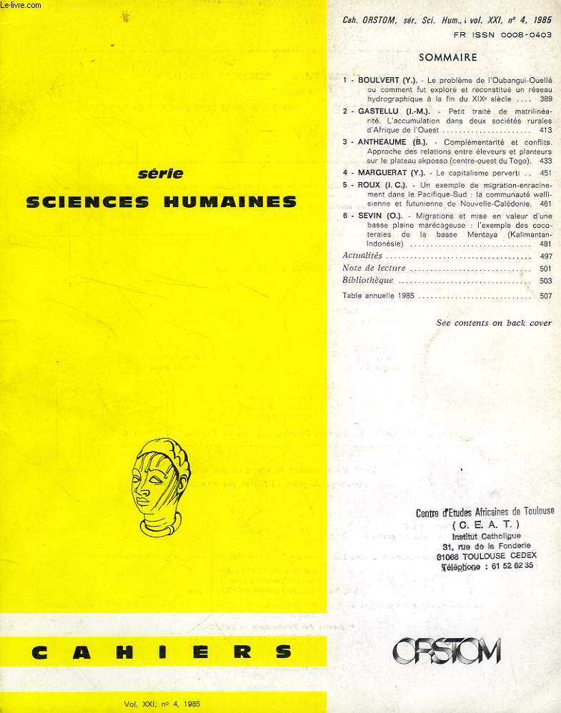 CAHIERS ORSTOM, SCIENCES HUMAINES, VOL. XXI, N 4, 1985